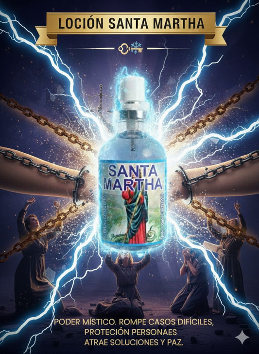LOCIÓN  DE SANTA MARTHA - LA DOMINADORA DE CASOS IMPOSIBLES